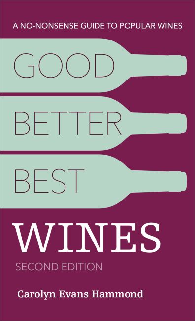 Paperback cover of Good, Better, Best Wines, 2nd Edition