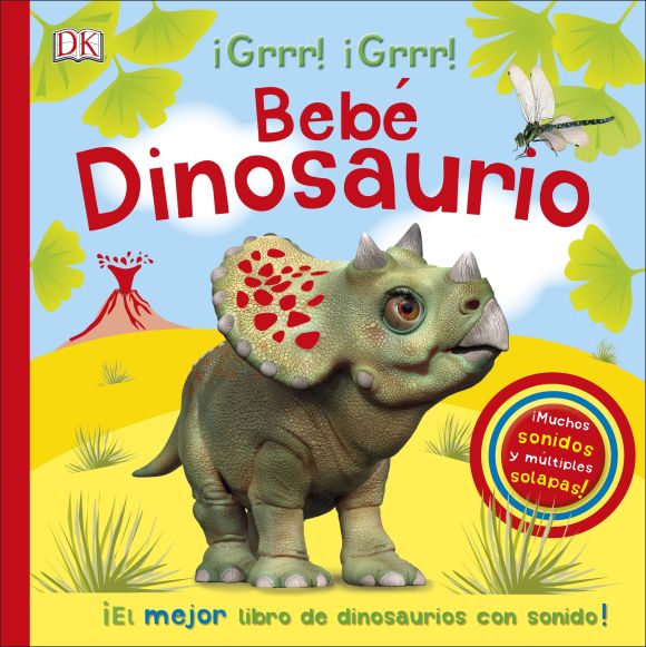¡Grrr! ¡Grrr! Bebe dinosaurio Board book cover of ¡Grrr! ¡Grrr! Bebe dinosaurio