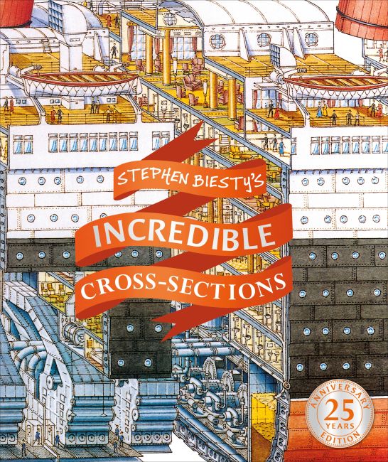 Hardback cover of Stephen Biesty's Incredible Cross-Sections