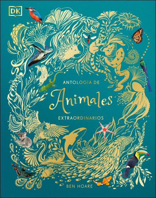 Antología de animales extraordinarios (An Anthology of Intriguing Animals) Hardback cover of Antología de animales extraordinarios (An Anthology of Intriguing Animals)