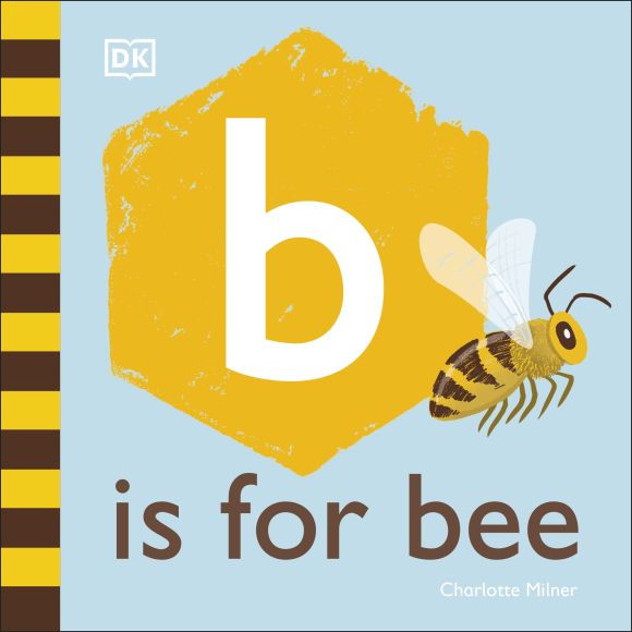 Board book cover of B is for Bee