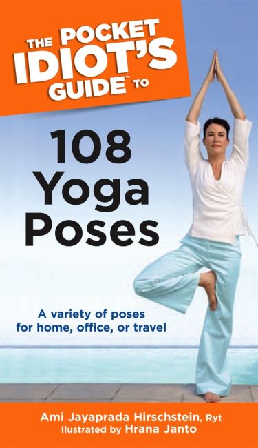 Paperback cover of The Pocket Idiot's Guide to 108 Yoga Poses