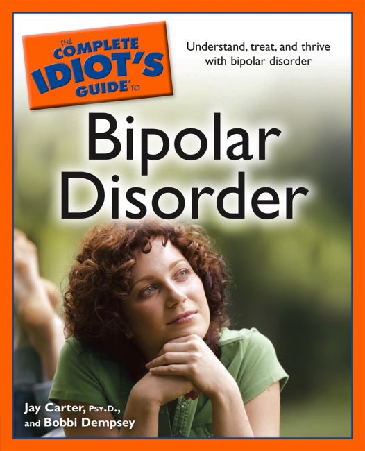 Paperback cover of The Complete Idiot's Guide to Bipolar Disorder