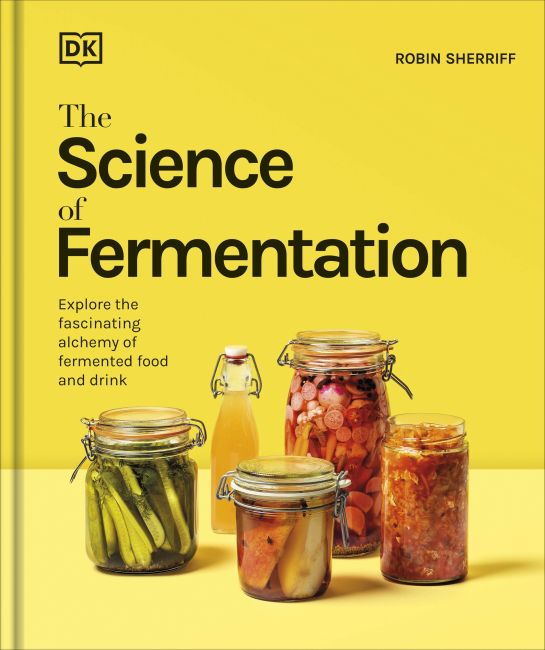 The Science of Fermentation Hardback cover of The Science of Fermentation