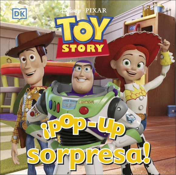 ¡Pop-up sorpresa! Toy Story (Pop-Up Peekaboo! Disney Pixar Toy Story) Board book cover of ¡Pop-up sorpresa! Toy Story (Pop-Up Peekaboo! Disney Pixar Toy Story)