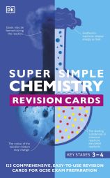 Super Simple Chemistry Revision Cards Key Stages 3 and 4 cover