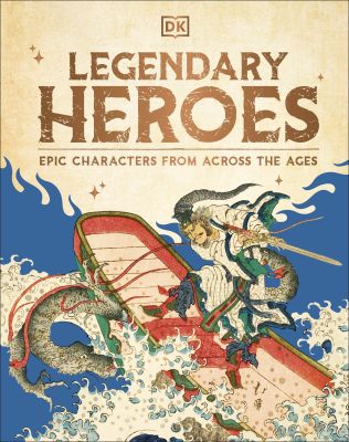 Legendary Heroes | DK Learning