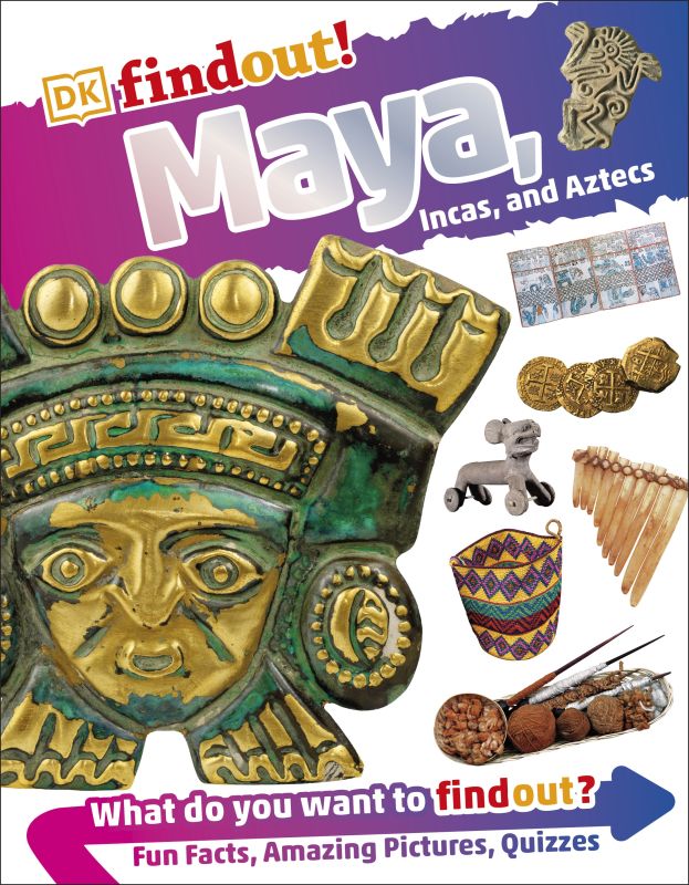 DKfindout! Maya, Incas, and Aztecs cover