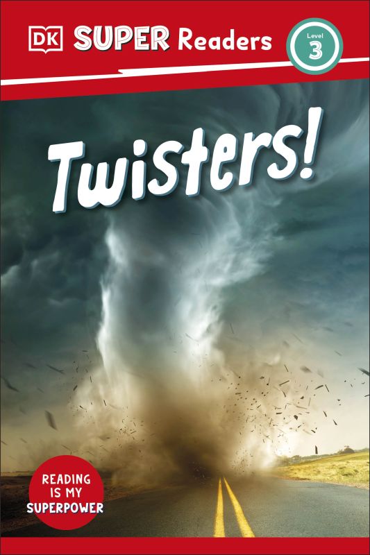 DK Super Readers Level 3 Twisters! cover