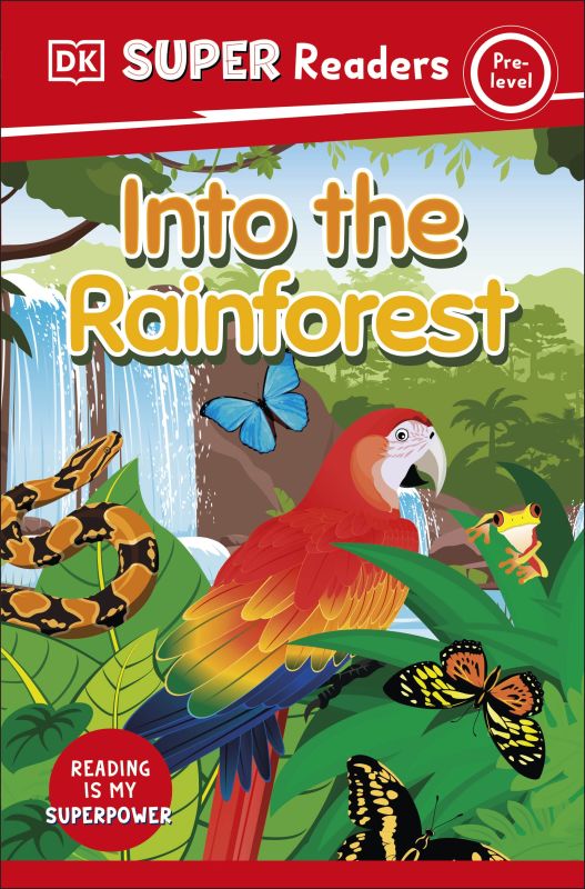 DK Super Readers Pre-Level Into the Rainforest cover
