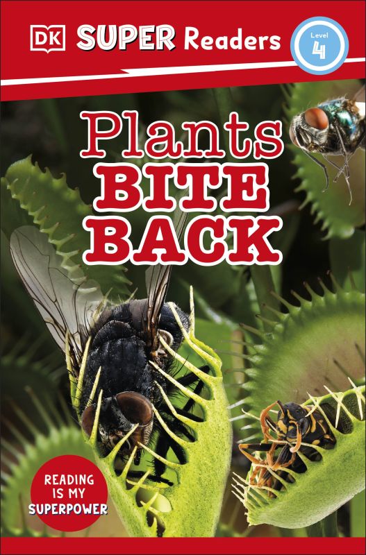 DK Super Readers Level 4 Plants Bite Back cover