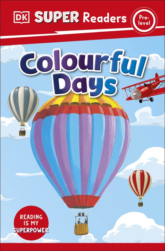 DK Super Readers Pre-Level Colourful Days cover