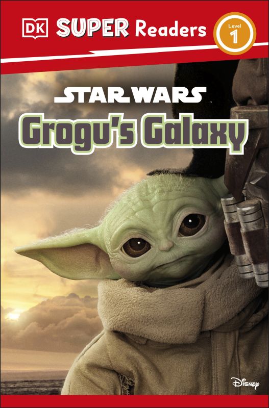 DK Super Readers Level 1 Star Wars Grogu's Galaxy cover