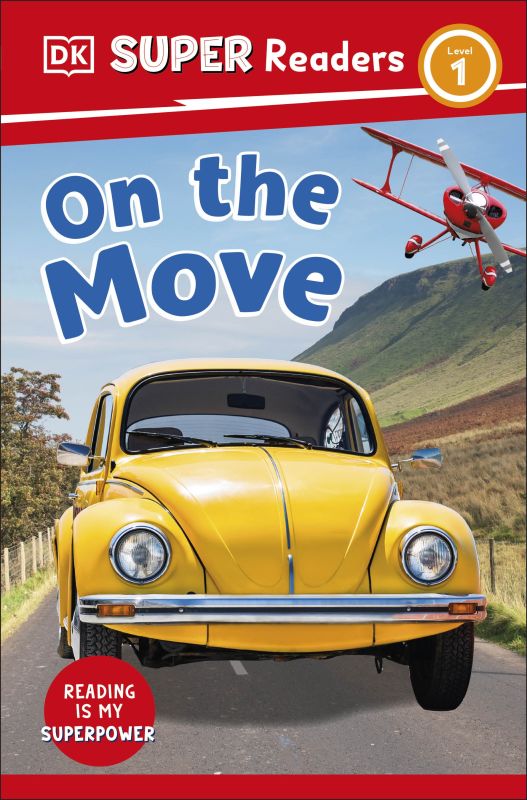 DK Super Readers Level 1 On the Move cover