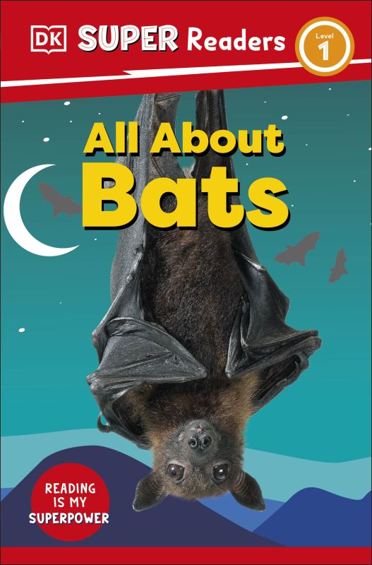 DK Super Readers Level 1 All About Bats cover
