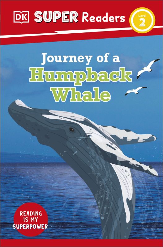 DK Super Readers Level 2 Journey of a Humpback Whale cover