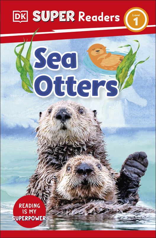 DK Super Readers Level 1 Sea Otters cover