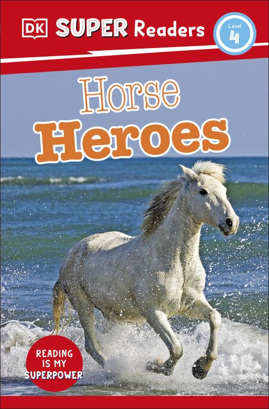 DK Super Readers Level 4 Horse Heroes cover