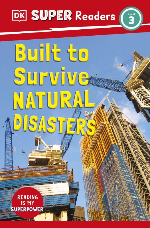 DK Super Readers Level 3 Built to Survive Natural Disasters cover