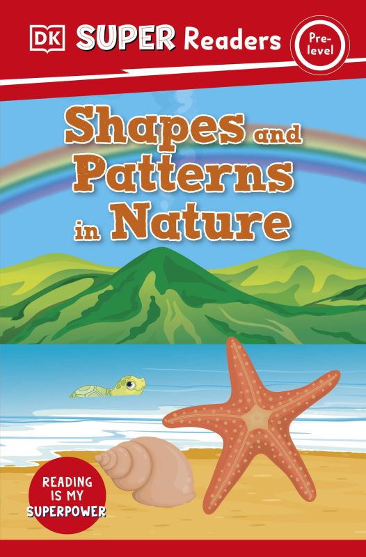 DK Super Readers Pre-Level Shapes and Patterns in Nature cover