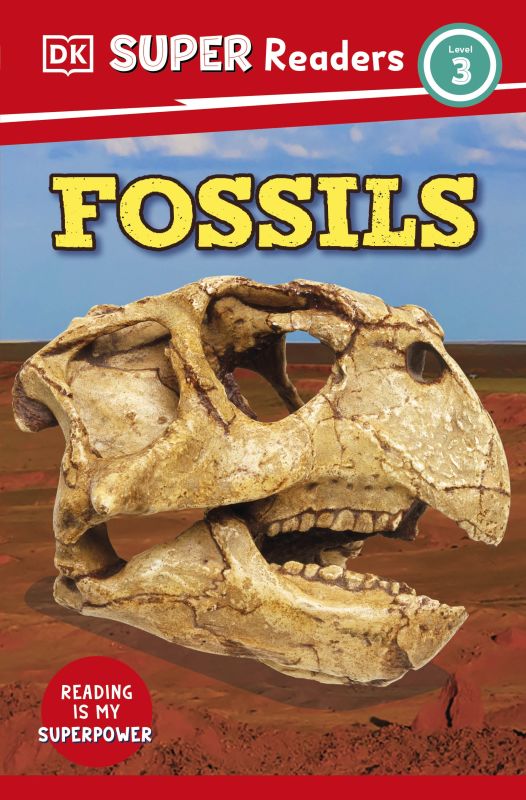 DK Super Readers Level 3 Fossils cover
