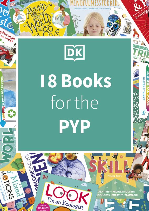 DK IB collection: Primary Years Programme (PYP) cover