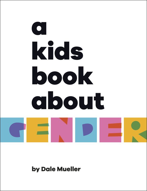 A Kids Book About Gender cover