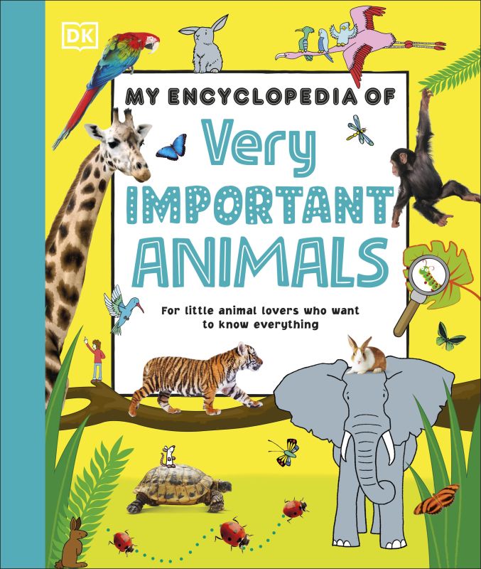 My Encyclopedia of Very Important Animals cover