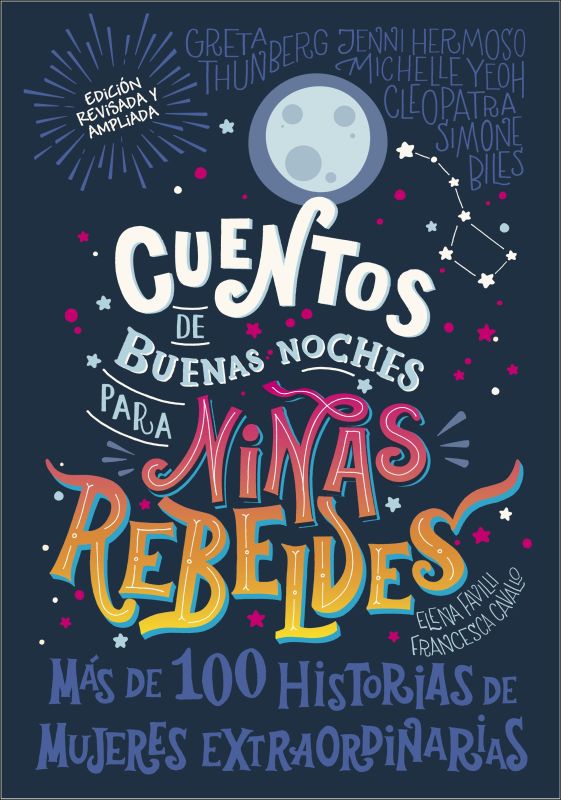 Cuentos de buenas noches para niñas rebeldes (Good Night Stories for Rebel Girls) cover