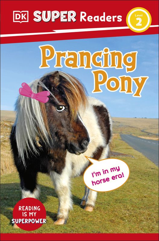 DK Super Readers Level 2 Prancing Pony cover