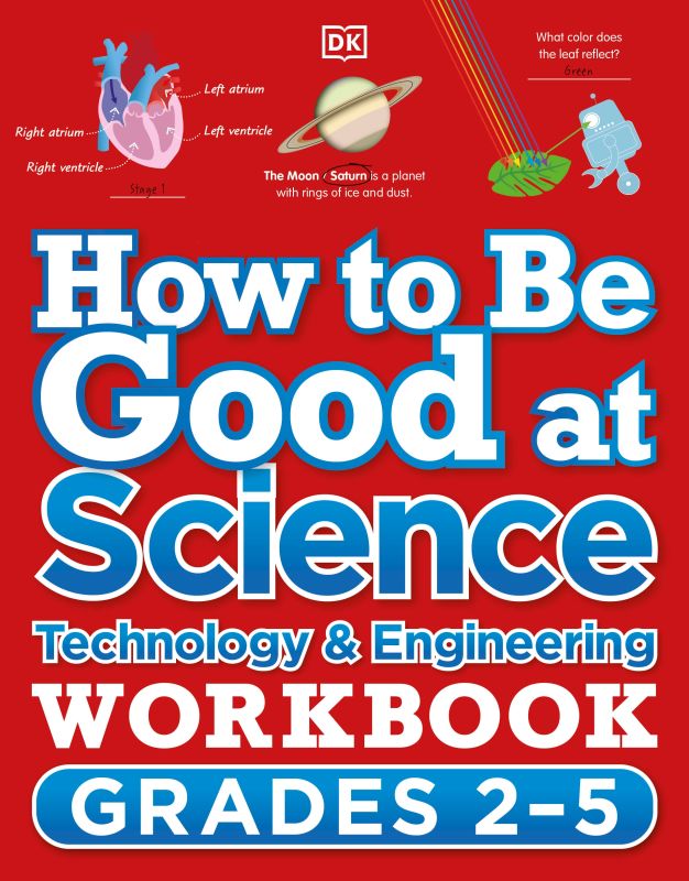 How to Be Good at Science, Technology and Engineering Grade 2-5 cover