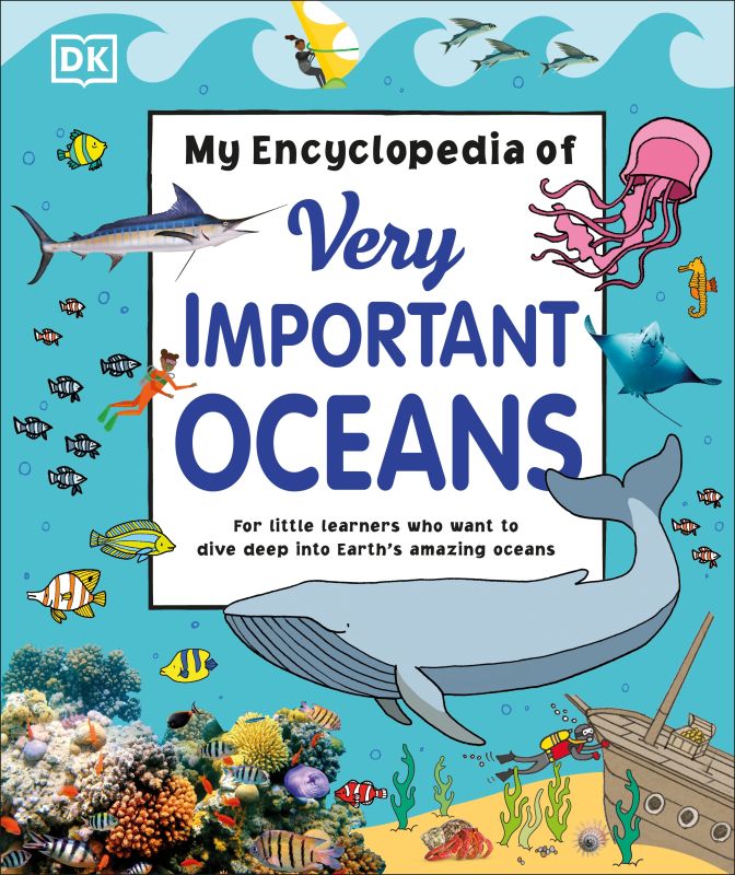 My Encyclopedia of Very Important Oceans cover