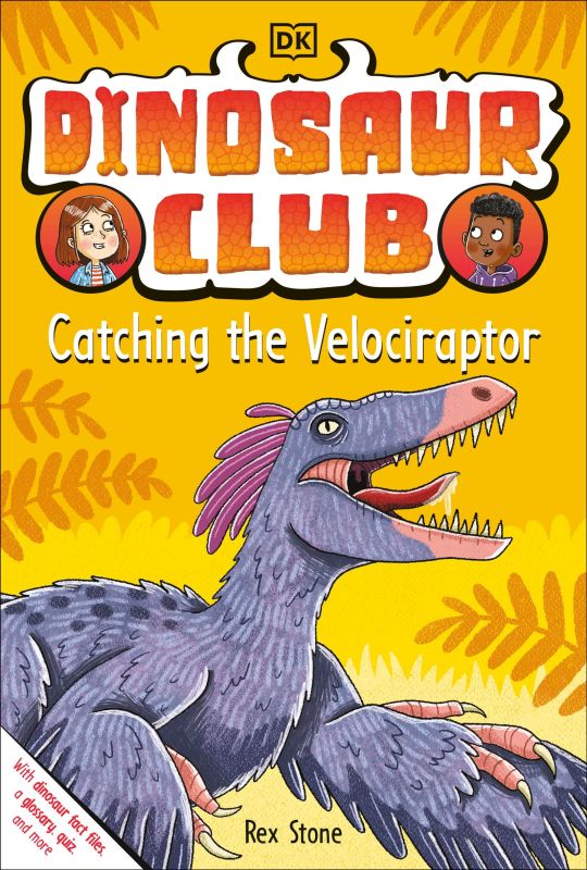 Dinosaur Club: Catching the Velociraptor cover