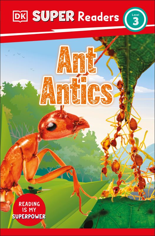 DK Super Readers Level 3 Ant Antics cover