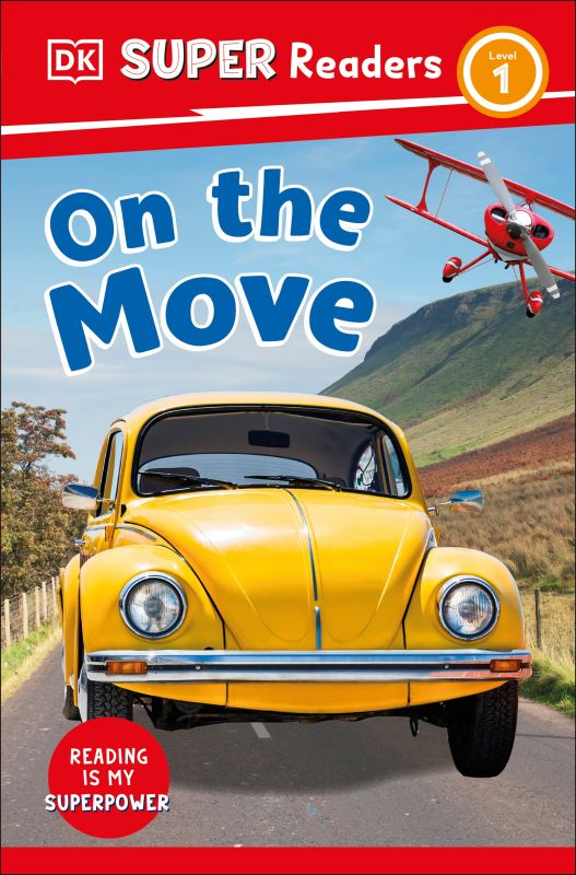 DK Super Readers Level 1 On the Move cover