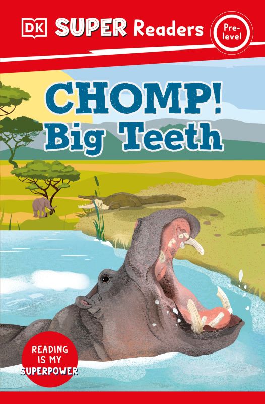 DK Super Readers Pre-Level Chomp! Big Teeth cover