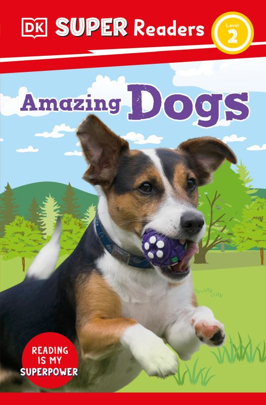 DK Super Readers Level 2 Amazing Dogs cover