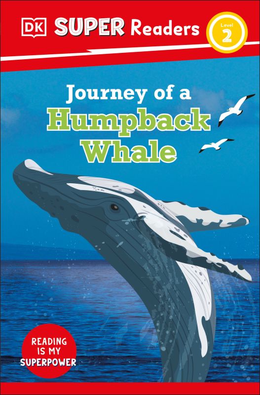 DK Super Readers Level 2 Journey of a Humpback Whale cover