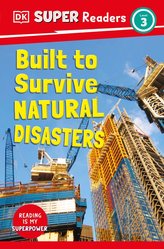 DK Super Readers Level 3 Built to Survive Natural Disasters cover