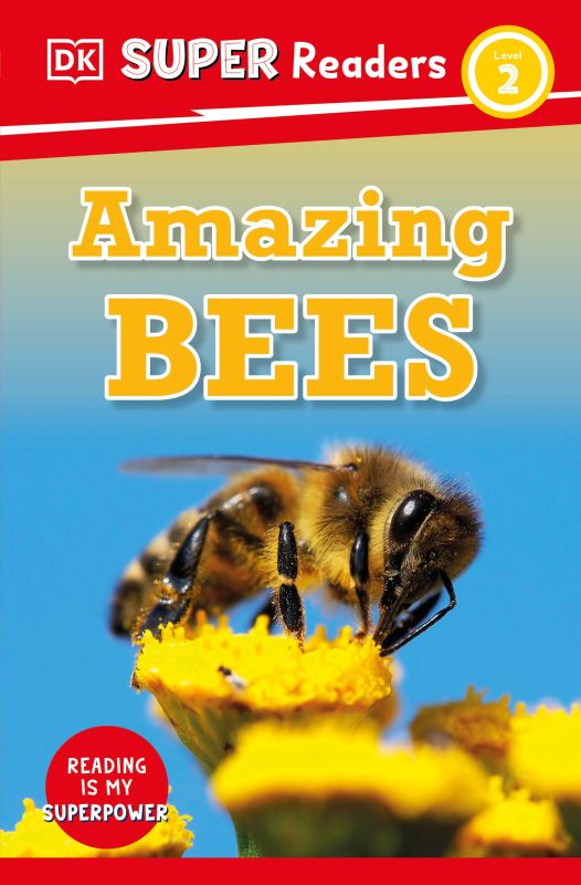 DK Super Readers Level 2 Amazing Bees cover