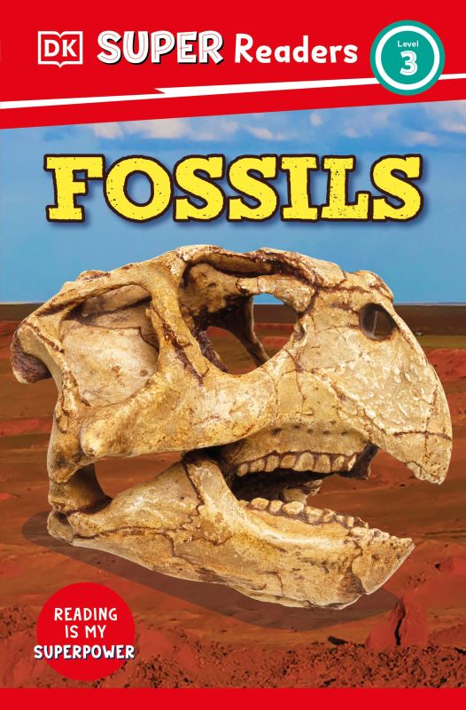 DK Super Readers Level 3 Fossils cover