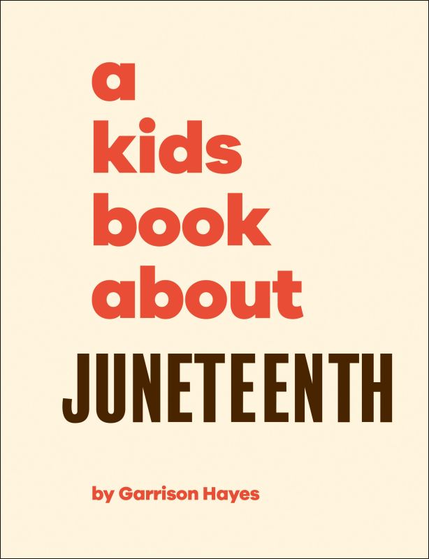 A Kids Book About Juneteenth cover