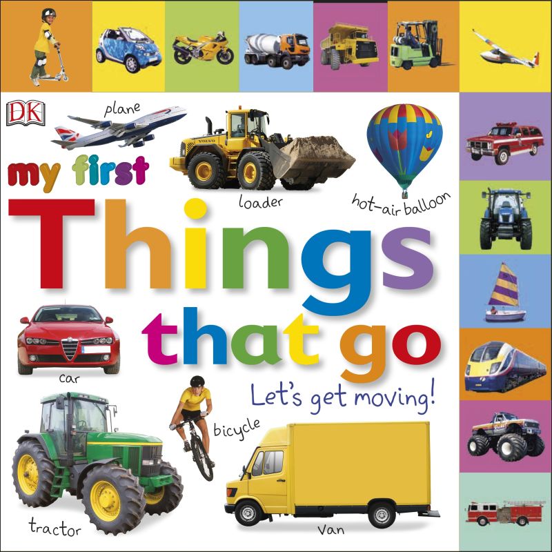 My First Things That Go Let's Get Moving cover