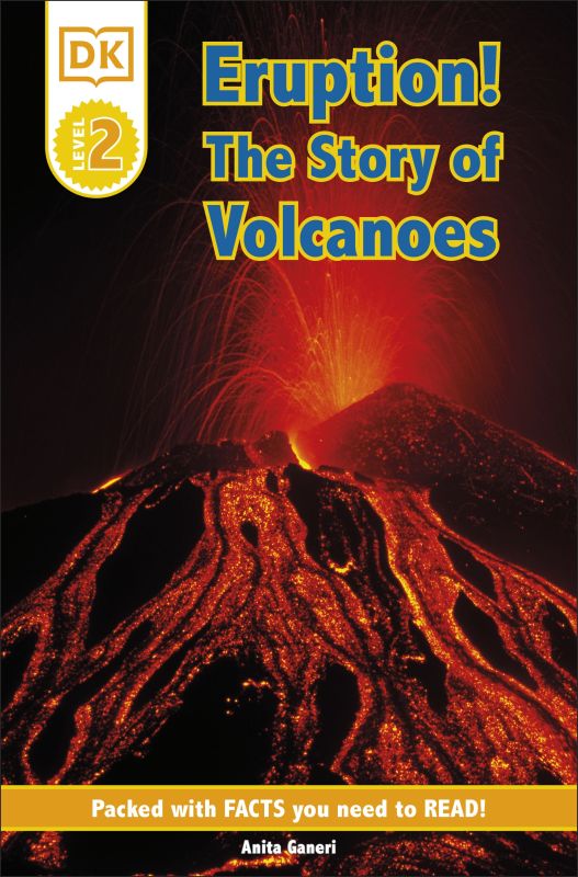 DK Readers L2: Eruption!: The Story of Volcanoes | DK Learning
