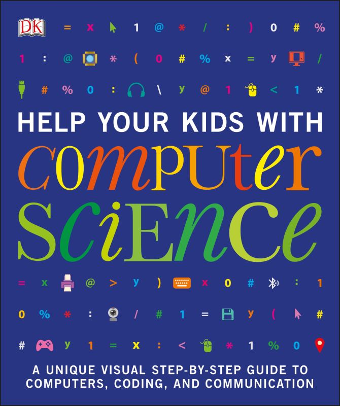 Help Your Kids with Computer Science (Key Stages 1-5) cover