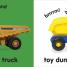 Baby Touch and Feel Beep! Beep! - thumbnail of spread image 2 Thumbnail image of Baby Touch and Feel Beep! Beep! - 2