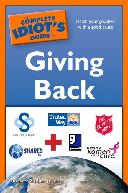 The Complete Idiot's Guide to Giving Back