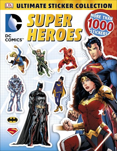 Ultimate Sticker Collection: DC Comics Super Heroes