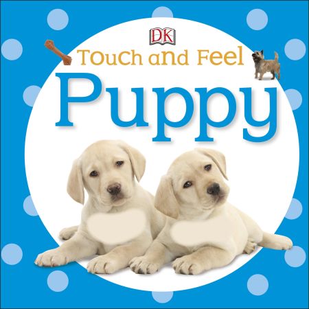 Touch and Feel: Puppy