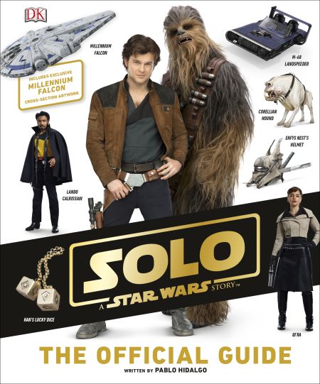 Solo A Star Wars Story The Official Guide